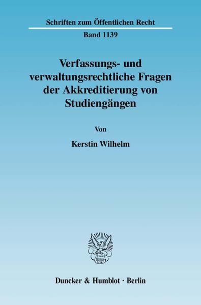 Produktbild: Verfassungs- und verwaltungsrechtliche Fragen der Akkreditierung von Studieng&auml;ngen.