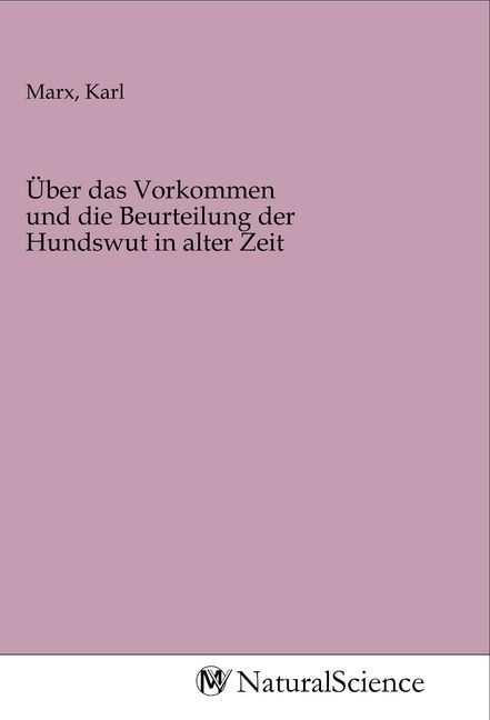 Produktbild: &Uuml;ber das Vorkommen und die Beurteilung der Hundswut in alter Zeit
