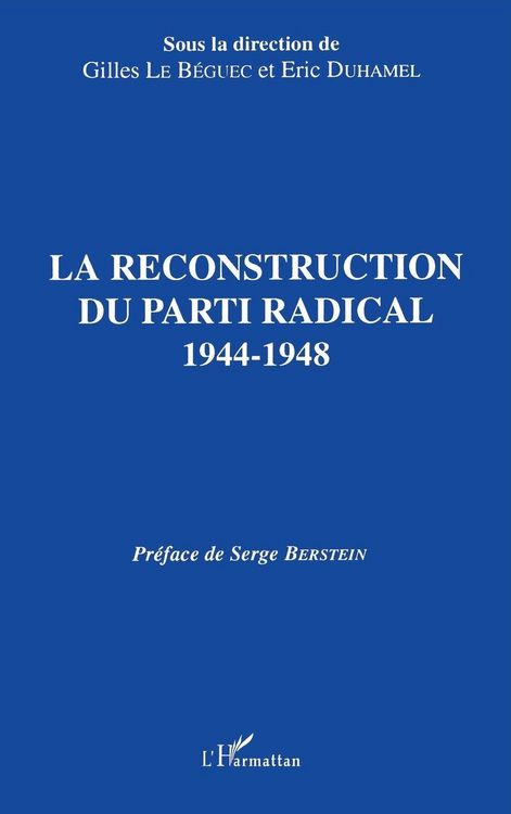 Produktbild: La reconstruction du parti radical 1944-1948