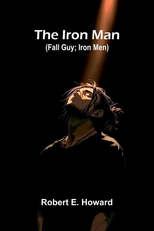 Produktbild: The Iron Man (Fall Guy; Iron Men)