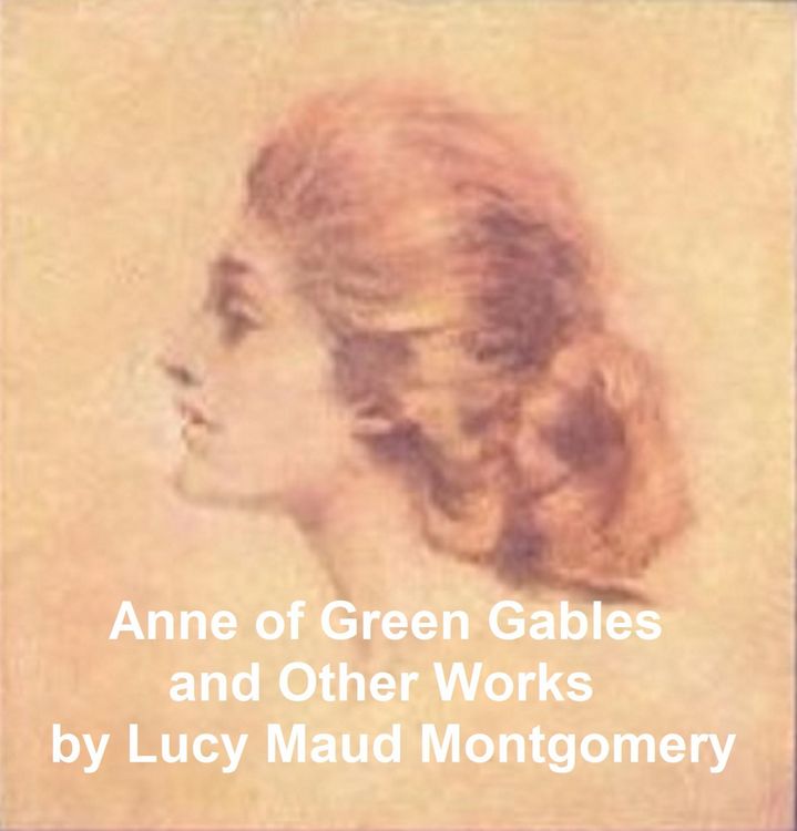 Produktbild: Anne of Green Gables and Other Works