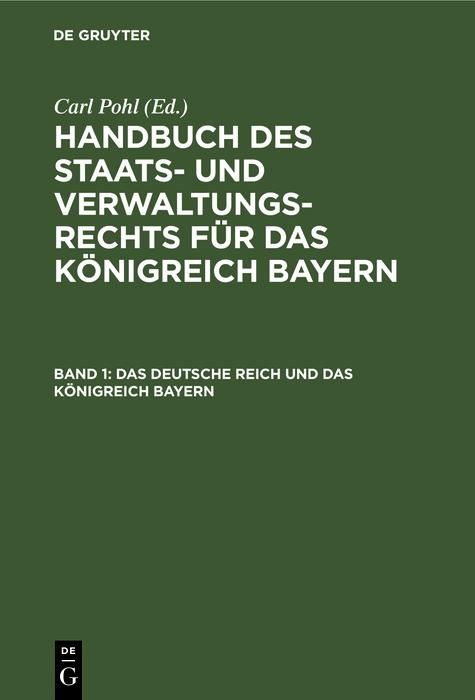 Produktbild: Das deutsche Reich und das K&ouml;nigreich Bayern