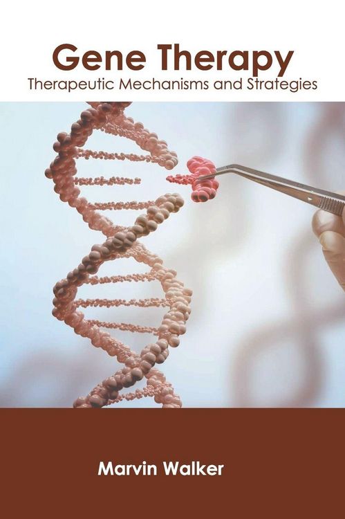 Produktbild: Gene Therapy: Therapeutic Mechanisms and Strategies