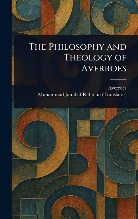 Produktbild: The Philosophy and Theology of Averroes