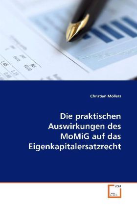 Produktbild: M&ouml;llers, C: Die praktischen Auswirkungen des MoMiG auf dasEi