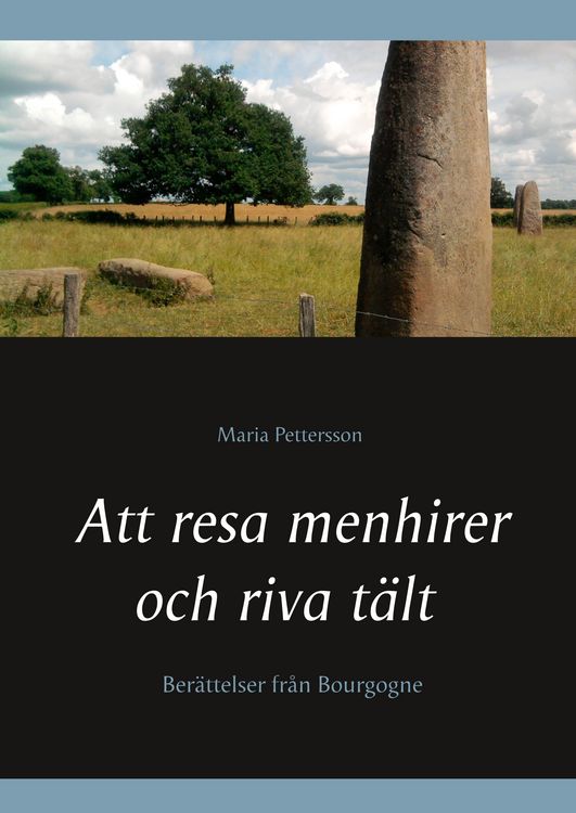 Produktbild: Att resa menhirer och riva t&auml;lt
