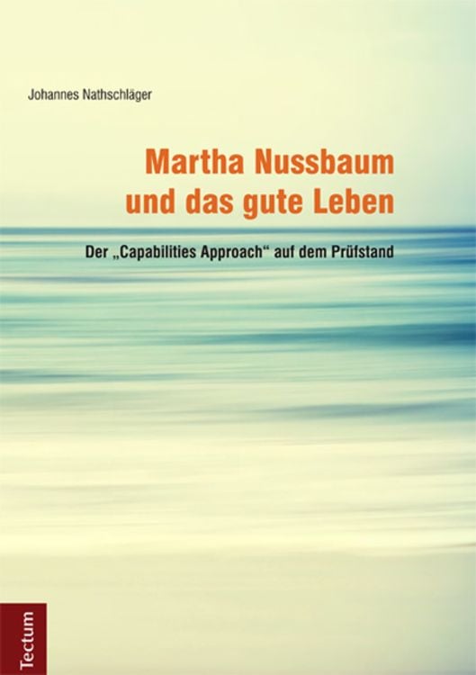 Produktbild: Martha Nussbaum und das gute Leben