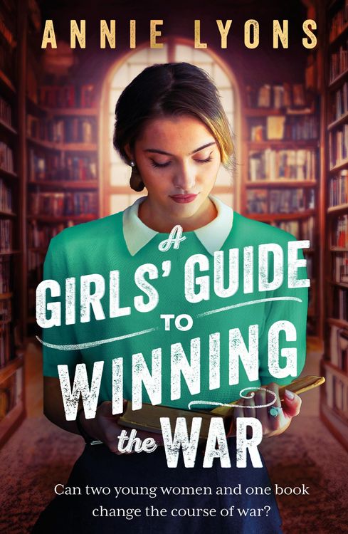 Produktbild: A Girls' Guide to Winning the War