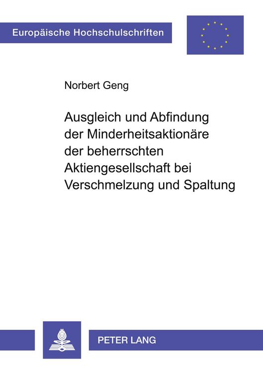 Produktbild: Ausgleich und Abfindung der Minderheitsaktion&auml;re der beherrschten Aktiengesellschaft bei Verschmelzung und Spaltung