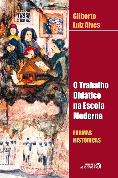 Produktbild: O trabalho did&aacute;tico na escola moderna