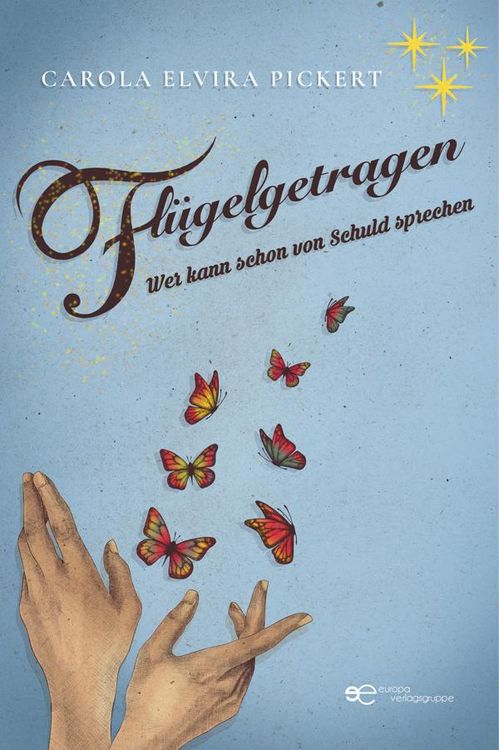 Produktbild: Fl&uuml;gelgetragen. Wer kann schon von Schuld sprechen