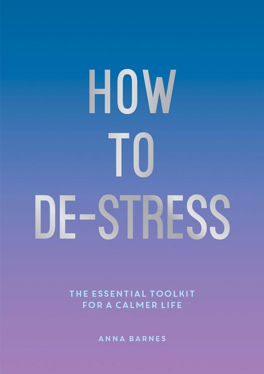 Produktbild: Barnes, A: How to De-Stress