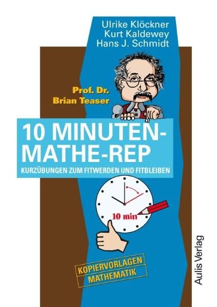 Produktbild: Prof. Dr. Brain Teaser 10 Minuten Mathe-Rep
