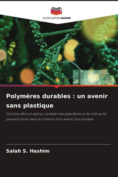 Produktbild: Polym&egrave;res durables : un avenir sans plastique