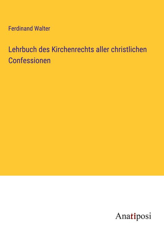 Produktbild: Lehrbuch des Kirchenrechts aller christlichen Confessionen