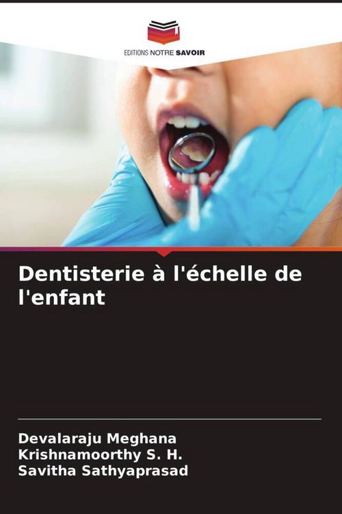 Produktbild: Dentisterie &agrave; l'&eacute;chelle de l'enfant