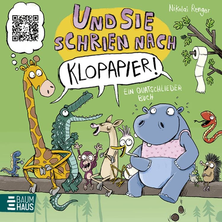 Produktbild: Und sie schrien nach Klopapier &ndash; Ein Quatschliederbuch