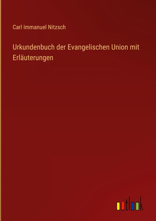 Produktbild: Urkundenbuch der Evangelischen Union mit Erl&auml;uterungen