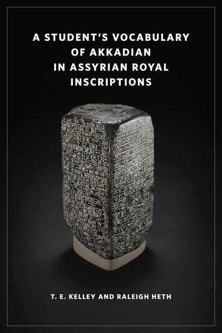 Produktbild: A Student's Vocabulary of Akkadian in Assyrian Royal Inscriptions