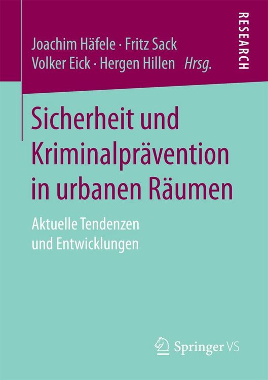Produktbild: Sicherheit und Kriminalpr&auml;vention in urbanen R&auml;umen