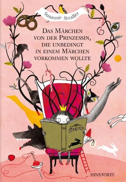 Produktbild: Das M&auml;rchen von der Prinzessin, die unbedingt in einem M&auml;rchen vorkommen wollte