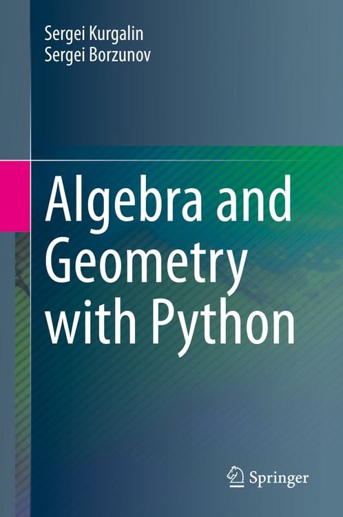 Produktbild: Algebra and Geometry with Python