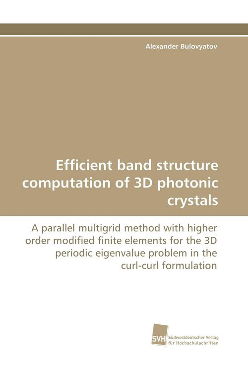Produktbild: Efficient band structure computation of 3D photonic crystals
