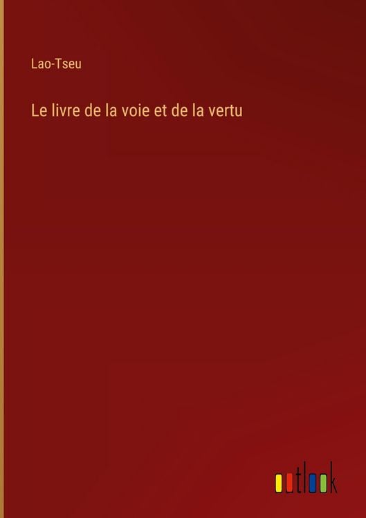 Produktbild: Le livre de la voie et de la vertu