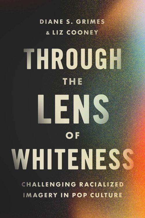 Produktbild: Through the Lens of Whiteness