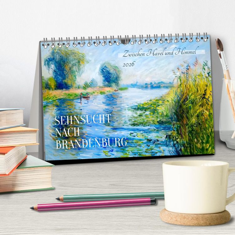 Produktbild: Sehnsucht nach Brandenburg - Zwischen Havel und Himmel (Tischkalender 2026 DIN A5 quer), CALVENDO Monatskalender
