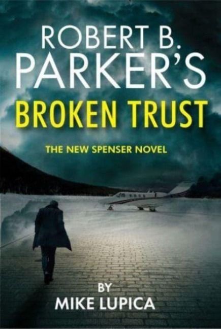 Produktbild: Robert B. Parker's Broken Trust [Spenser #51]