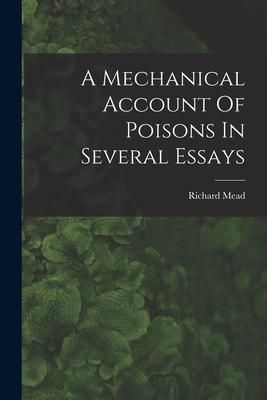 Produktbild: A Mechanical Account Of Poisons In Several Essays