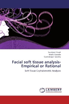 Produktbild: Singh, S: Facial soft tissue analysis- Empirical or Rational