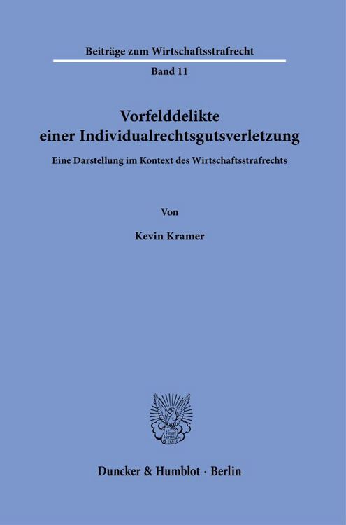 Produktbild: Vorfelddelikte einer Individualrechtsgutsverletzung