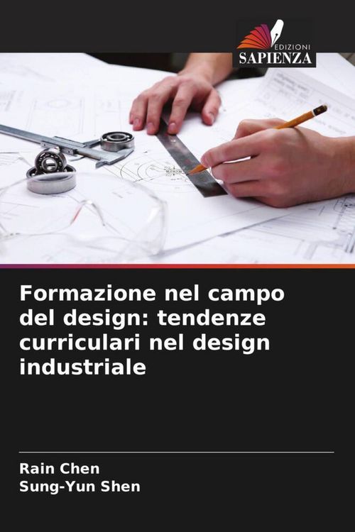 Produktbild: Formazione nel campo del design: tendenze curriculari nel design industriale