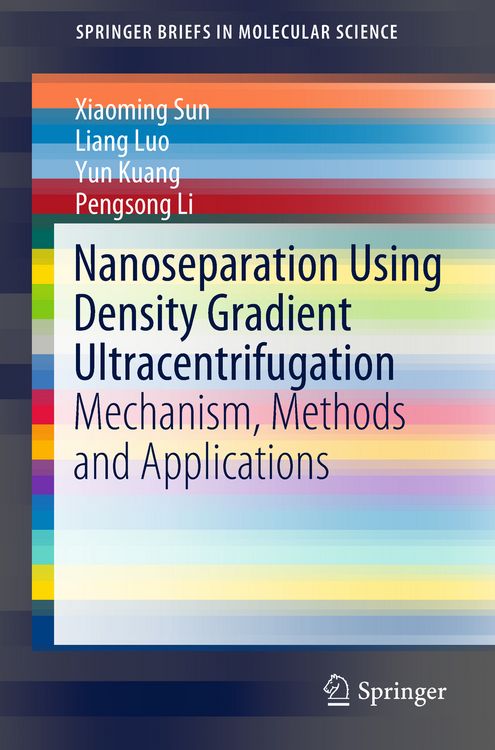 Bild vom Artikel Nanoseparation Using Density Gradient Ultracentrifugation vom Autor Xiaoming Sun