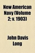 Produktbild: New American Navy (Volume 2; V. 1903)