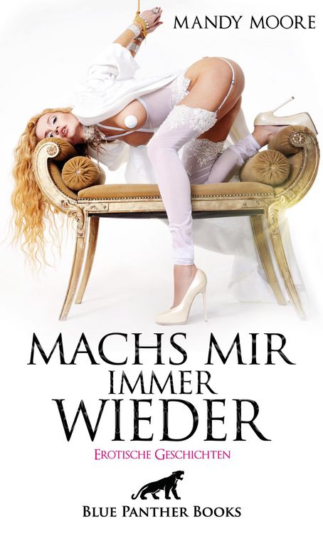 Produktbild: Machs mir immer wieder | Erotische Geschichten
