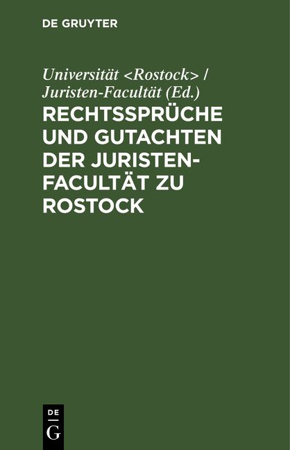 Produktbild: Rechtsspr&uuml;che und Gutachten der Juristen-Facult&auml;t zu Rostock
