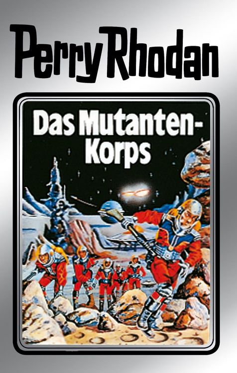 Produktbild: Perry Rhodan 2: Das Mutantenkorps (Silberband)