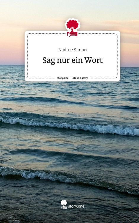 Produktbild: Sag nur ein Wort. Life is a Story - story.one