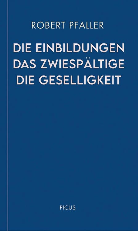 Produktbild: Die Einbildungen. Das Zwiesp&auml;ltige. Die Geselligkeit