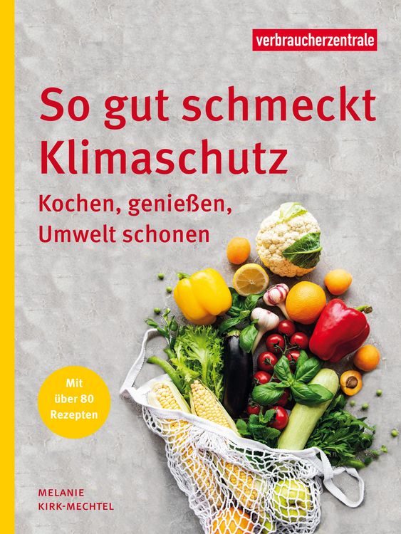Produktbild: So gut schmeckt Klimaschutz