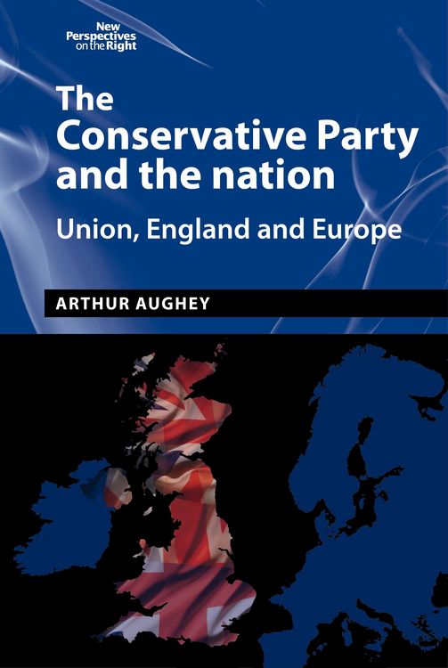 Produktbild: The Conservative Party and the nation