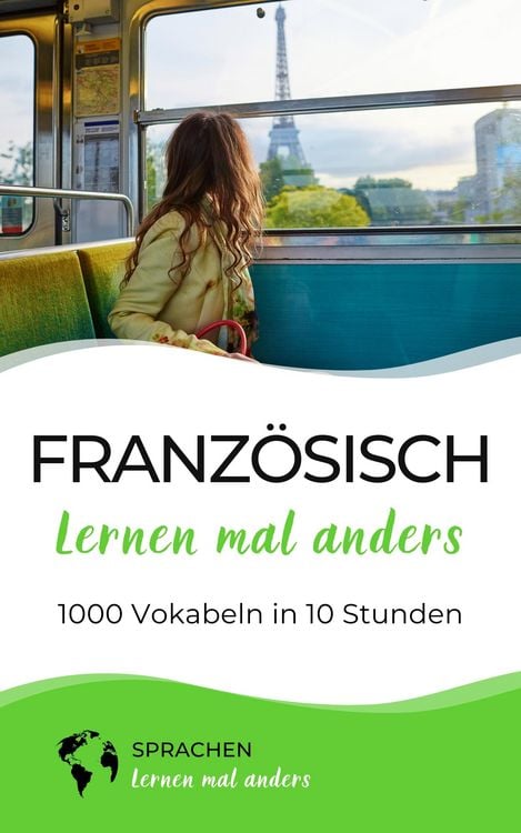 Produktbild: Franz&ouml;sisch lernen mal anders - 1000 Vokabeln in 10 Stunden