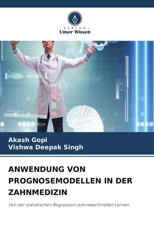 Produktbild: Anwendung von Prognosemodellen in der Zahnmedizin