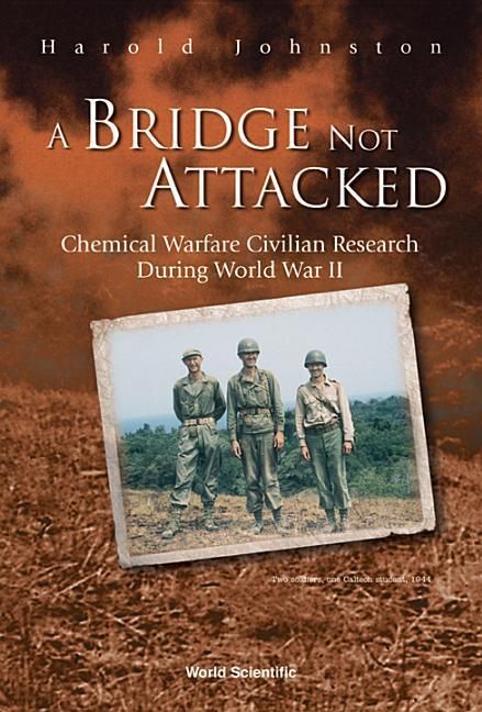 Produktbild: Bridge Not Attacked, A: Chemical Warfare Civilian Research During World War II