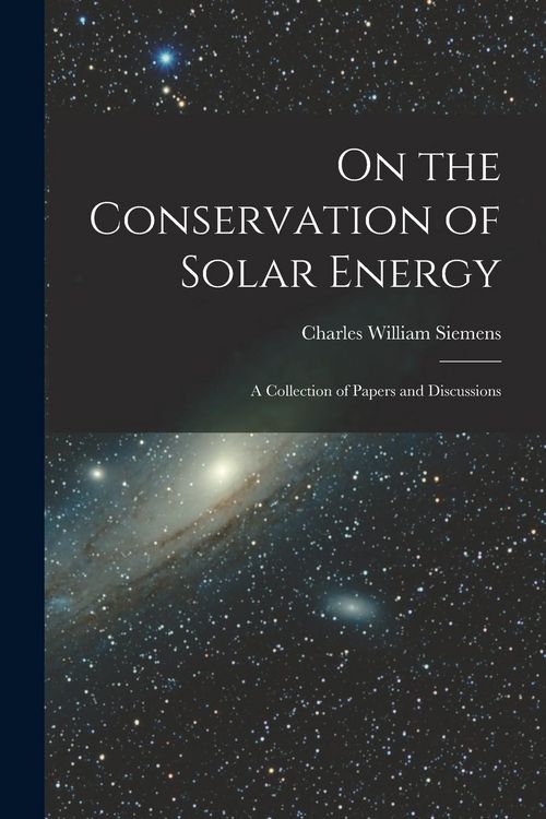 Produktbild: On the Conservation of Solar Energy: A Collection of Papers and Discussions