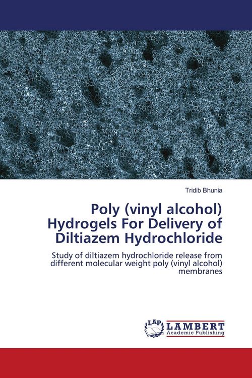 Produktbild: Poly (vinyl alcohol) Hydrogels For Delivery of Diltiazem Hydrochloride
