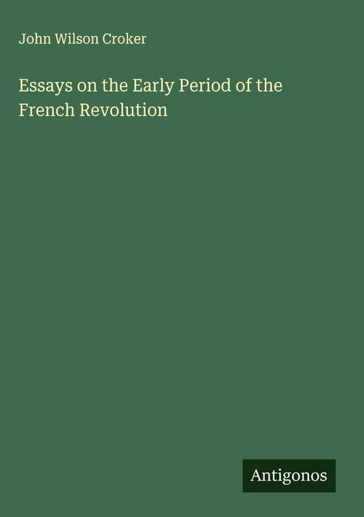 Produktbild: Essays on the Early Period of the French Revolution
